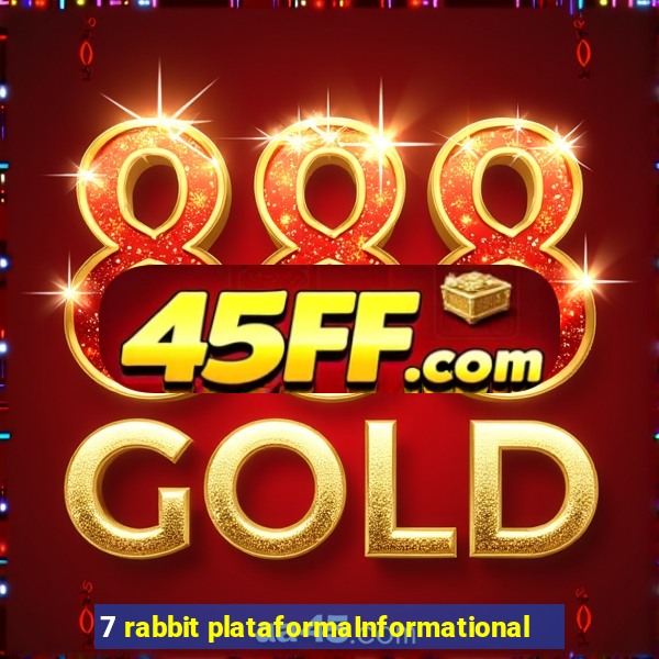 7 rabbit plataformaInformational